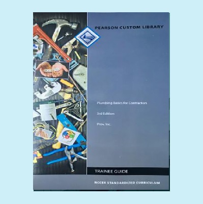 Plumbing Basics for Contractors, 3rd Edition